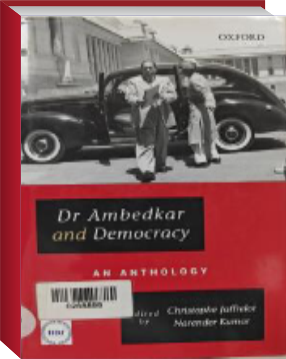 Dr. Ambedkar and Democracy An Anthology